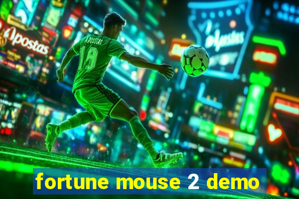 fortune mouse 2 demo